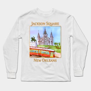 St. Louis Cathedral, and street car as seen in Jackson Square New Orleans Long Sleeve T-Shirt